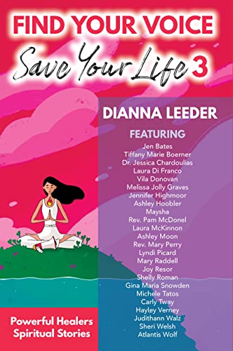 Find Your Voice, Save Your Life 3: Powerful Healers, Spiritual Stories