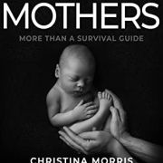 Strong Mothers: More Than a Survival Guide