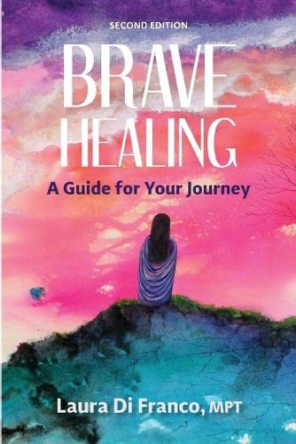 Brave Healing: A Guide for Your Journey