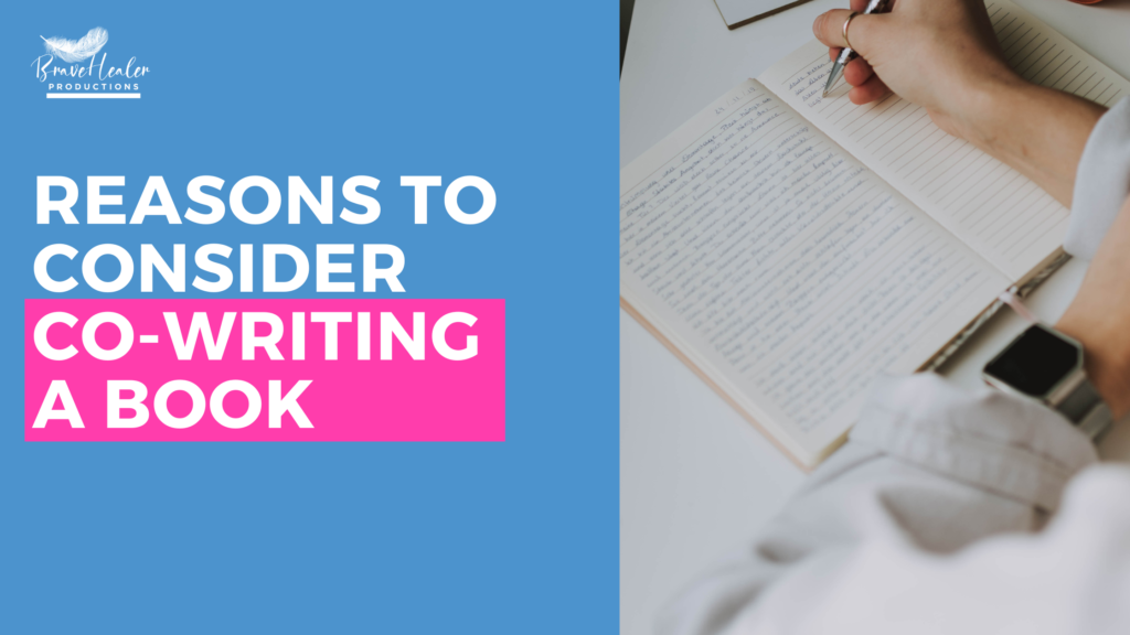 Reasons to Consider Co-Writing a Book