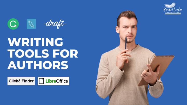 5 FREE Writing Tools Authors Must Try In 2024 - Brave Healer