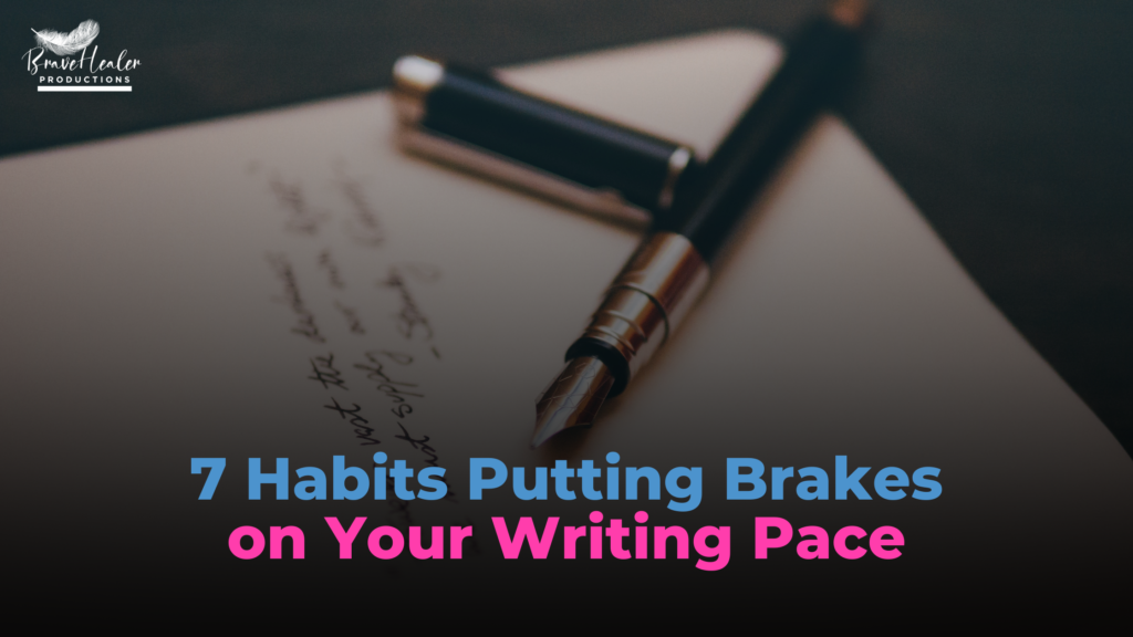 Bad Habits That Are Slowing You Down As A Writer