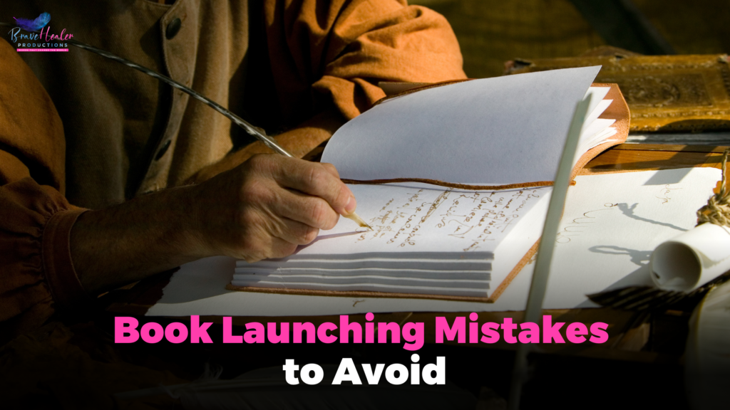 Book Launching Mistakes to Avoid