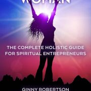 On Purpose Woman: The Complete Holistic Guide for Spiritual Entrepreneurs