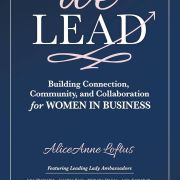 We Lead: Building Connection, Community, and Collaboration for Women in Business
