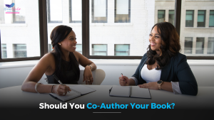 Reasons You Should Opt for the Right Co-Author Book Project 